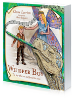 Whisper Boy. The Boy who lost and found his Voice - Written by Claire Everton